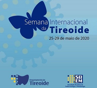 Dia 25 de maio, Dia Internacional da Tireoide